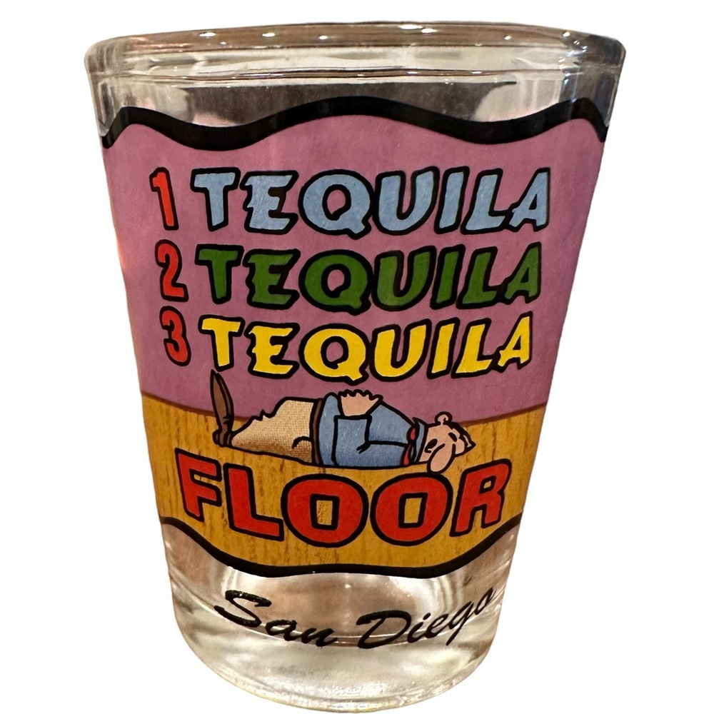 Tequila shot glass funny humorous saying.